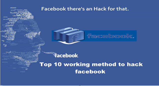 Top 10 working methods/techniques to hack Facebook profiles