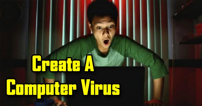 How To Create A Computer Virus In 1 Minutes