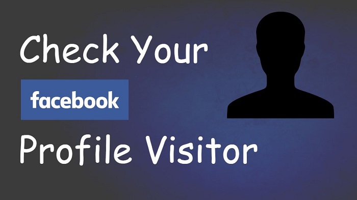 How To Know Who Visit Your Facebook Profile